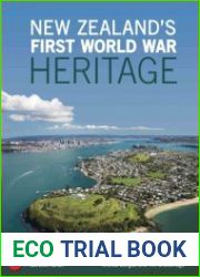 New Zealand|s First World War Heritage (First World War Centenary History series)