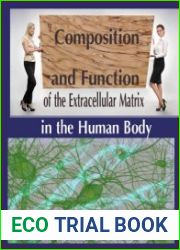Composition and Function of the Extracellular Matrix in the Human Body
