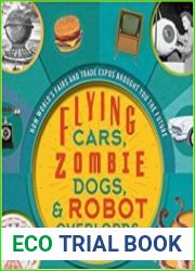 Flying Cars, Zombie Dogs, and Robot Overlords