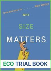 Why Size Matters From Bacteria to Blue Whales