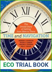 Time and Navigation The Untold Story of Getting from Here to There