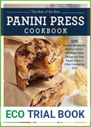 The Best of the Best Panini Press Cookbook