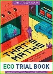 That|s Maths The Mathematical Magic in Everyday Life
