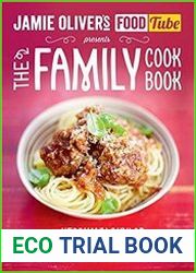 The Jamie|s Food Tube the Family Cookbook