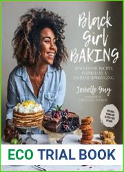 Black Girl Baking Wholesome Recipes Inspired by a Soulful Upbringing