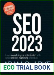 SEO 2023 Learn search engine optimization with smart internet marketing strategies. Expanded & Updated – 2023 Edition