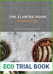 The Slanted Door Modern Vietnamese Food