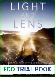 Light and Lens Photography in the Digital Age, 3rd Edition