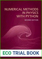 Numerical Methods in Physics with Python (2nd Edition)