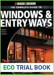 Black & Decker The Complete Guide to Windows & Entryways