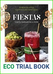 Fiestas Tidbits, Margaritas & More