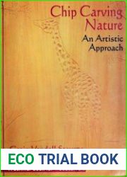 Chip Carving Nature An Artistic Approach (Schiffer Book for Woodcarvers)