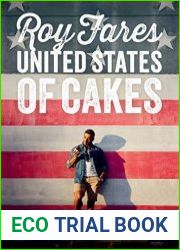 United States of Cakes Tasty Traditional American Cakes, Cookies, Pies, and Baked Goods