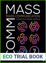 Mass Communication Living in a Media World, 7th Edition