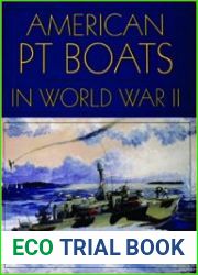 American PT Boats in World War II