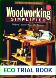 Woodworking Simplified Foolproof Carpentry Projects for Beginners