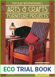Popular Woodworking|s Arts & Crafts Furniture 42 Designs for Every Room in Your Home