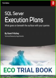 SQL Server Execution Plans, Third Edition