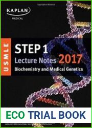USMLE Step 1 Lecture Notes 2017 Biochemistry and Medical Genetics