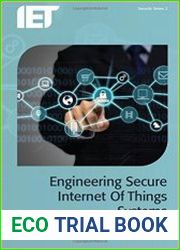 Engineering Secure Internet of Things Systems
