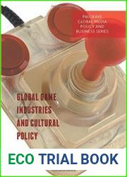 Global Game Industries and Cultural Policy