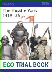 The Hussite Wars 1419-1436 (Osprey Men-at-Arms 409)