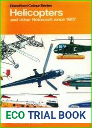 Blandford Colour Series - Helicopters and Other Rotorcraft since 1907