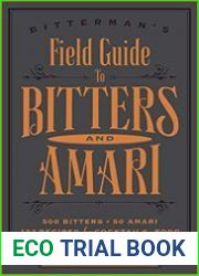 Bitterman|s Field Guide to Bitters & Amari