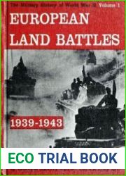 European Land Battles 1939-1943 (The Military History of World War II vol.01)
