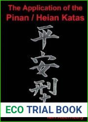The Application of the Pinan / Heian Katas