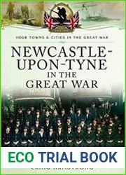 Your Towns and Cities in the Great War - Newcastle-upon-Tyne in the Great War
