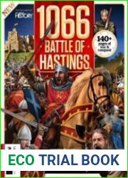 All About History 1066 and The Battle Of Hastings Third Edition