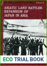 Asiatic Land Battles Expansion of Japan in Asia (The Military History of World War II vol.8)