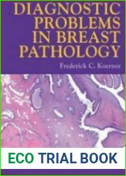 Diagnostic problems in breast pathology