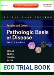 Robbins and Cotran pathologic basis of disease