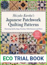 Shizuko Kuroha|s Japanese Patchwork Quilting Patterns Charming Quilts, Bags, Pouches, Table Runners and More