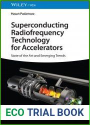 Superconducting Radiofrequency Technology for Accelerators State of the Art and Emerging Trends
