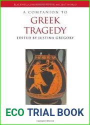 A Companion to Greek Tragedy