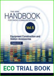 The ARRL Handbook for Radio Communications; Volume 5 Equipment Construction & Station Accessories