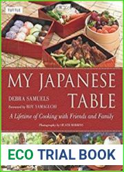 My Japanese Table A Lifetime of Cooking with Friends and Family