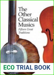 The Other Classical Musics. Fifteen Great Traditions