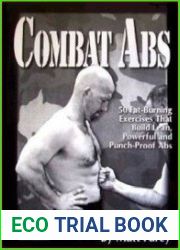 Combat Abs 50 Fat-Burning Exercises that build Lean, Powerful and Punch-Proof Abs