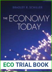The Economy Today. Eleventh Edition