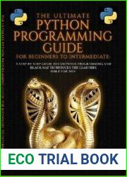 The Ultimate Python Programming Guide for Beginners to Intermediate