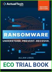 Ransomware Understand. Prevent. Recover, 2nd Edition