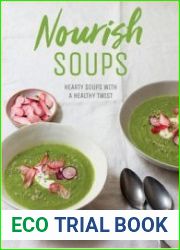 Nourish Soups Hearty soups with a healthy twist