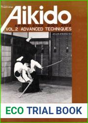 Traditional Aikido Vol. 2 Advanced Techniques
