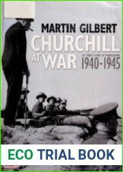 Churchill at War His "Finest Hour" in Photographs 1940-1945