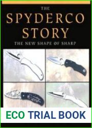 The Spyderco Story The New Shape of Sharp