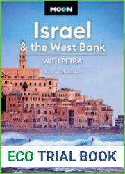 Moon Israel & the West Bank (Moon Travel Guide), 3rd Edition
